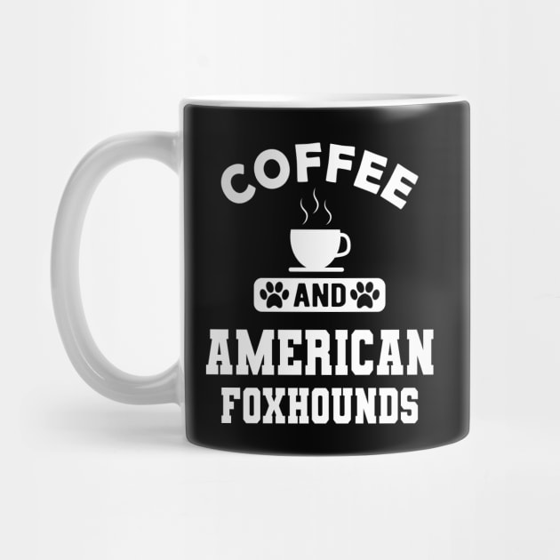 American Foxhound Dog - Coffee and american foxhounds by KC Happy Shop